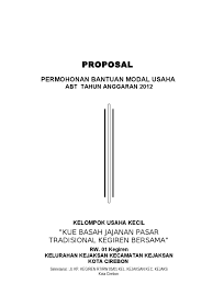 Contoh proposal pengajuan modal usaha. Contoh Proposal Permohonan Bantuan Modal Usaha