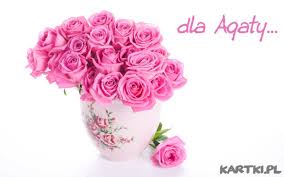 Kwiaty Dla Agaty Kartki Pl