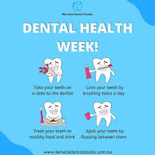 DENTAL HEALTH WEEK!!! 🥳🦷 - Berwick Dental Studio | Dentist Berwick |  Invisalign Berwick | Cosmetic Dentistry Berwick