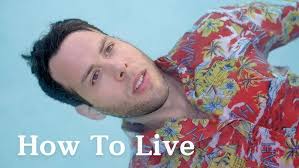 How To Live
