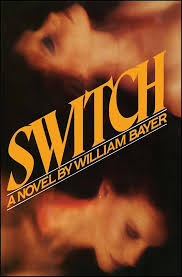 Switch: Bayer, William: 9781451677881: Amazon.com: Books