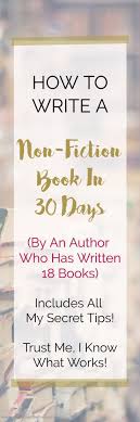 How To Write A Nonfiction Book In 30 Days Yes It Can Be Done In 2020 Writing A Book Outline Book Writing Tips Book Outline