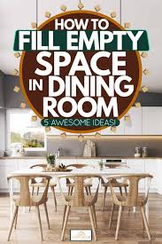 At consumer buddy, we've researched the best dining room tables on amazon saving you time and money.★. How To Fill Empty Space In Dining Room 5 Awesome Ideas Home Decor Bliss