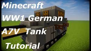 Maybe you would like to learn more about one of these? Minecraft Ww1 A7v German Tank Tutorial Youtube