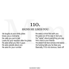 So in order for a guy to start showing you how much he's into you, he has to get you into a conversation first. If He Likes You Quotes Quotesgram