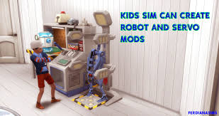 Sick of a particular sim in the sims? Sims 4 Kids Sim Can Robot And Servo Best Sims Mods