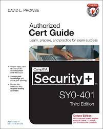 Comptia Security Sy0 401 Authorized Cert Guide D Exam Success Cert Textbook