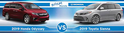 Both the 2019 models of the toyota sienna and honda odyssey are stellar choices for a family hauler. 2019 Honda Odyssey Vs 2019 Toyota Sienna Bill Kay Honda