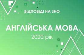 Демонстраційний варіант тесту з англійської мови. Zavdannya Ta Vidpovidi Na Test Zno Z Anglijskoyi Movi 2020 Roku Osvita Ua