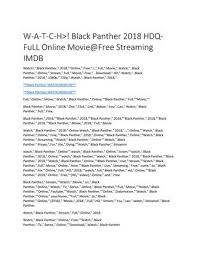 This movie should only be watched on phone and computer, will not work on tv. Watch Black Panther Online Free Full Movie By Alabpuso123213 Issuu