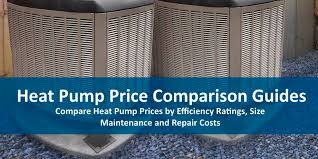 Heat Pump Price Guides Compare 2019 Prices And
