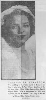 Marriage: Thomas Hooker Eddy and Betty De Vere Wilder, Jun. 25, 1938,  Evanston, IL