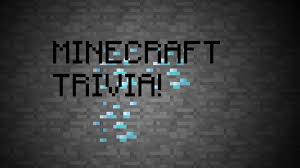 Julian chokkattu/digital trendssometimes, you just can't help but know the answer to a really obscure question — th. Minecraft Trivia