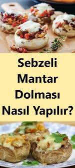 Gefullte Champignons Mit Gemuse Zubereiten Stuffed Mushrooms Beef Recipes Recipes