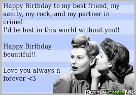 My Forever Friend Birthday Wishes For A Dear Male Friend Happy Birthday Friend Google Search Best Friend Quotes Friends Quotes Ecards Funny