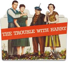 So, now that they are available, please check out the man who knew too much, vertigo, rear window, rope, and the trouble with harry. The Trouble With Harry 1955 V1s By Ungrateful601010 On Deviantart