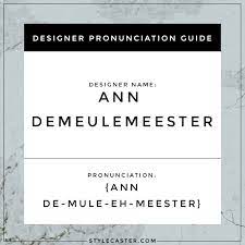 Do you know how to pronounce luxury brand names? How To Pronounce Names Of French Designer Stylecaster