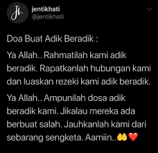 Kehadirannya begitu berarti hingga menjadikannya harta paling berharga dalam sebuah keluarga. Doa Buat Adik Beradik Denaihati Network Facebook