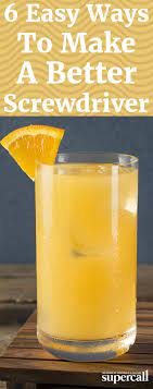 Alternatively, for a cold drink, chill all the ingredients until ice cold. 6 Easy Ways To Make Your Screwdriver Better Orange Juice And Vodka Cheap Alcoholic Drinks Screwdriver Drink