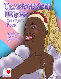 The many shades of gender adult coloring book: Transgender Heroes Coloring Book Stacked Deck Press