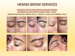 Interprete was so much eloquent to define tatoos. Inai Kening Halal Henna Brow Lovely May