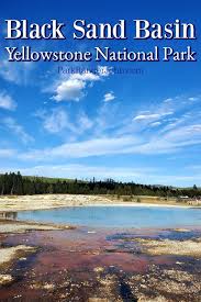 Black Sand Basin Yellowstone National Park Wyoming In 2020 National Parks Trip Yellowstone National Park National Parks