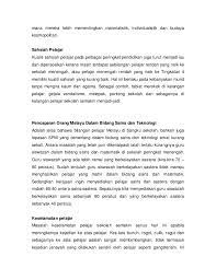 Masyarakat orang asli di malaysia berada di luar lingkungan arus perdana pembangunan, walaupun malaysia sudah mengalami kemajuan dan pembangunan dalam semua sektor. Isu Isu Pendidikan Di Malaysia