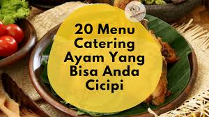 Check spelling or type a new query. 20 Menu Catering Ayam Yang Enak Dan Lezat Cateringmami Com