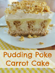 Carrot Pudding Poke Cake Video The Country Cook Recipe Poke Cake Recipes Cake Mix Recipes Cake Recipes