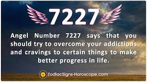 Angel Number 7227 Says You To Breaking Cravings 7227 Meaning