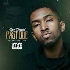 Stream Nigel Damani ft. IAMSU!