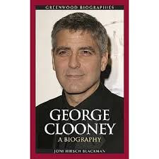 George Clooney: A Biography