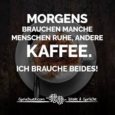 Schöne Kaffee Zitate Und Lustige Sprüche Für Kaffeetrinker