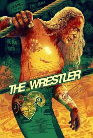 The Wrestler (2008) — Cinephile Princess