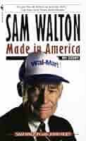 Sam Walton: Made In America [Book]
