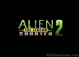 Alien Shooter 2 The Legend Money Mod Download Apk Shooters Alien Mod