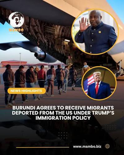 𝐁𝐔𝐑𝐔𝐍𝐃𝐈 𝐀𝐆𝐑𝐄𝐄𝐒 𝐓𝐎 𝐑𝐄𝐂𝐄𝐈𝐕𝐄 𝐌𝐈𝐆𝐑𝐀𝐍𝐓𝐒  𝐃𝐄𝐏𝐎𝐑𝐓𝐄𝐃 𝐅𝐑𝐎𝐌 𝐓𝐇𝐄 𝐔𝐒 🇧🇮🇺🇸 #Burundi has agreed to  receive certain #Migrants deported from the United States under Donald  Trump's third-country removal policy. The East ...