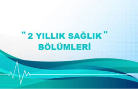 2 Yillik Saglik Bolumleri Nelerdir Onlisans Universitego Universitego