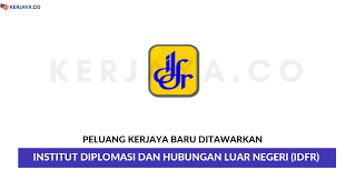 Tugas utama politik luar negeri adalah proses penilaian yang berkesinambungan dari. Jawatan Kosong Terkini Institut Diplomasi Dan Hubungan Luar Negeri Idfr Kerja Kosong Kerajaan Swasta