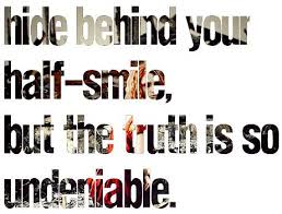 The Half Smile Part Just Makes Me Think Of Shand That S His Signature Look And He Does Hide Behind It Music Quotes Song Quotes Music Lyrics