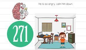 Try the suggestions below or type a new query above. Brain Test Level 271 New He Is So Angry Answer Daze Puzzle