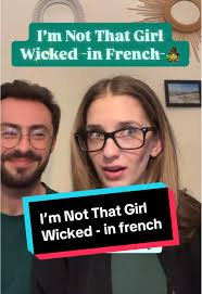 French Version of 'I'm Not That Girl' Lyrical Analysis
