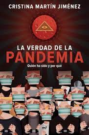 Cristina martín jiménez is the author of la verdad de la pandemia (3.77 avg rating, 116 ratings, 31 reviews), los amos del mundo están al acecho (4.04 av. La Verdad De La Pandemia Cristina Martin Jimenez 9788427047723