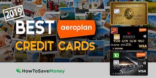 Which Aeroplan Credit Card Is Best For 2019 How To Save Money