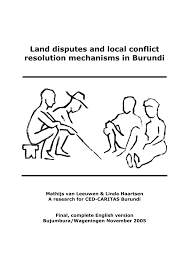 When writing the letter, it is wise to do a thorough research about the person from who you require the permission. Pdf Land Disputes And Local Conflict Resolution Mechanisms In Burundi