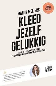 Simon de wit en zijn vrouw blijken in het huis van jaap en nel gewoond te hebben. Bol Com Kleed Jezelf Gelukkig Ebook Manon Meijers 9789021578033 Boeken