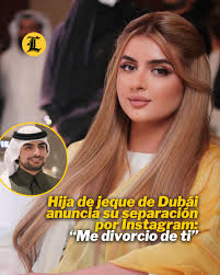 La princesa Mahra Bint Mohamed Rashid Al Maktum, hija del jeque de Dubái,  ha anunciado su divorcio con el también miembro de la realeza emiratí a  través de su cuenta oficial de