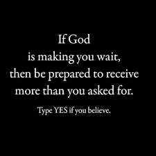 If God Is Making You Wait Life Quotes Manifestation Quotes Affirmation Quotes