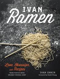 How to make instant ramen gnocchi parisienne with david chang. Ivan Ramen Love Obsession And Recipes From Tokyo S Most Unlikely Noodle Joint Orkin Ivan Ying Chris Chang David 9781607744467 Amazon Com Books