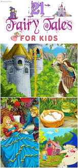 21 Popular Fairy Tales For Kids To Tell Fairy Tales For Kids Popular Fairy Tales Short Fairy Tales